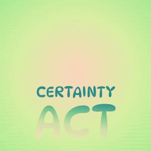 Album Certainty Act from 