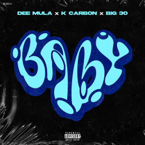 Dee Mula的專輯Baby (Explicit)