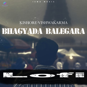 Listen to Bhagyada Balegara (Lofi) song with lyrics from Nandakishore G