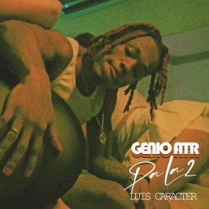 Genio ATR的專輯PA LA 2 (Explicit)