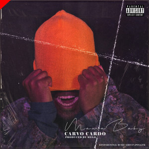 Album Mama Baby (Explicit) from Carvo Cardo