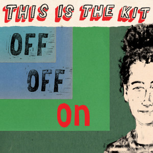 收聽This is the Kit的Slider歌詞歌曲