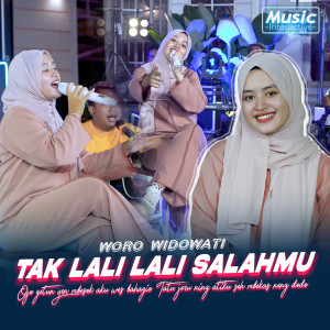 Dengarkan Tak Lali Lali Salahmu lagu dari Woro Widowati dengan lirik