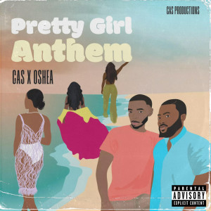 Cas的專輯Pretty Girl Anthem (Explicit)