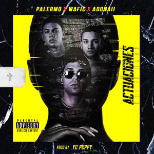 ดาวน์โหลดและฟังเพลง Actuaciones (Explicit) พร้อมเนื้อเพลงจาก Palermo