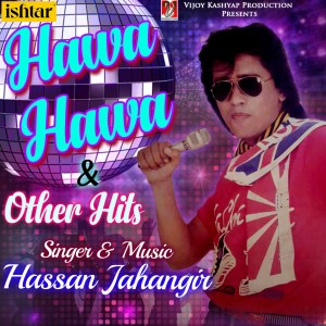 Listen to Hawa Hawa song with lyrics from Hassan Jahangir