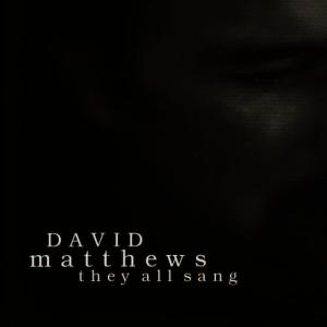 收聽David Matthews的A Brand New Day歌詞歌曲