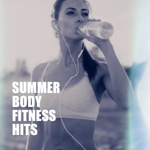 Various Artists的专辑Summer Body Fitness Hits