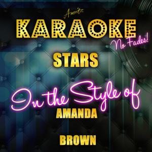 ดาวน์โหลดและฟังเพลง Stars (In the Style of Amanda Brown) (Karaoke Version) พร้อมเนื้อเพลงจาก Ameritz Top Tracks