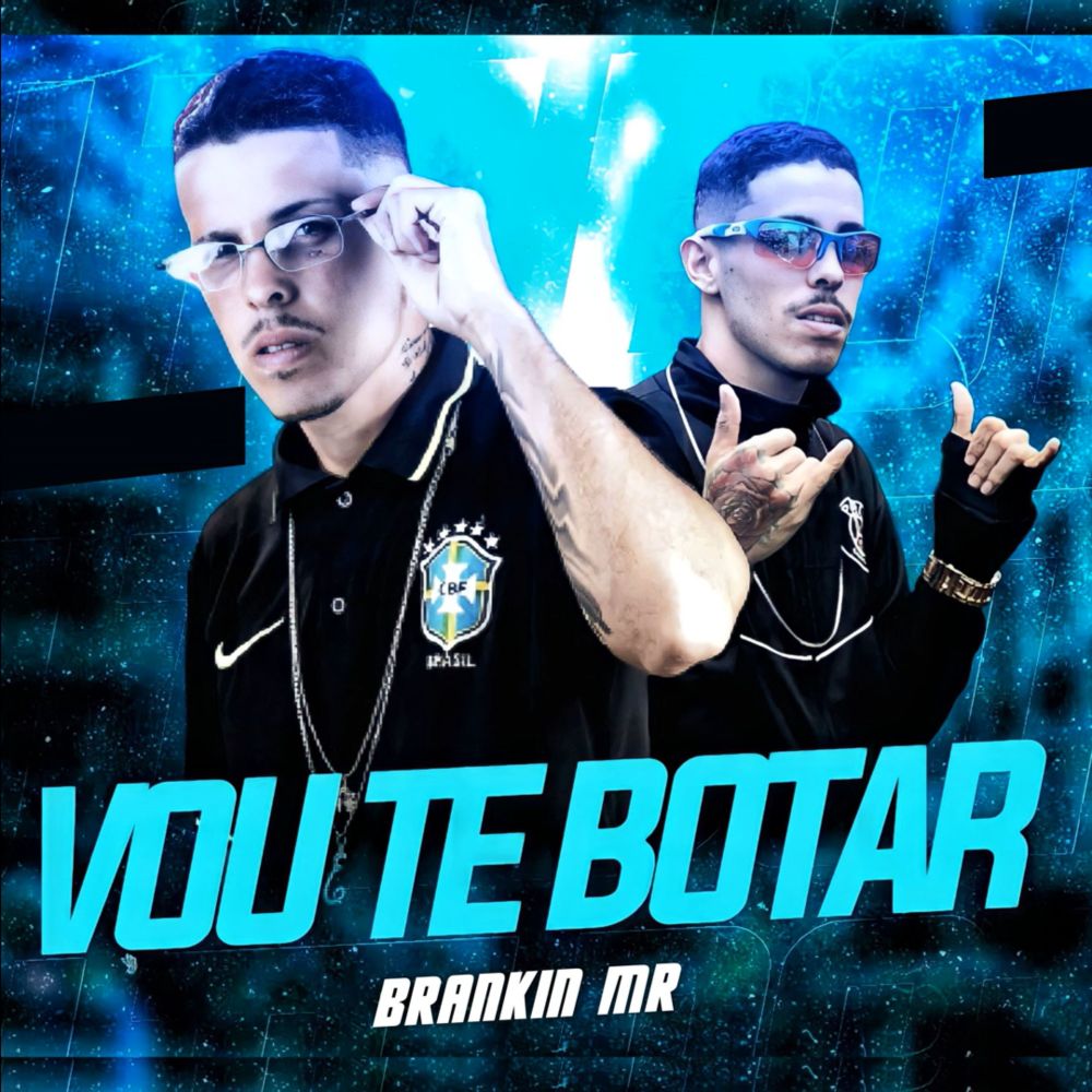 Vou Te Botar (Explicit)
