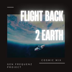 Omniks的專輯Flight Back 2 Earth (feat. Omniks) [Cosmic Mix]