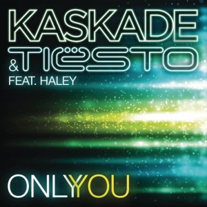 Kaskade的專輯Only You (feat. Haley)