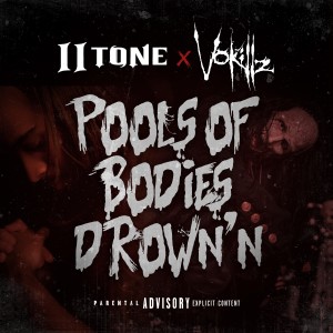 อัลบัม Pools of Bodies Drown'n (Explicit) ศิลปิน VoKillz