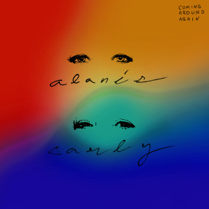 Alanis Morissette的專輯Coming Around Again