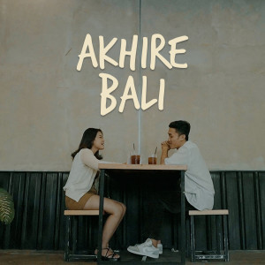 Album Akhire Bali oleh Lavora