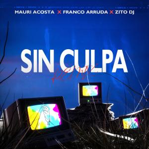 ดาวน์โหลดและฟังเพลง Sin Culpa (feat. Franco Arruda & Mauri Acosta Dj) พร้อมเนื้อเพลงจาก Zito Dj