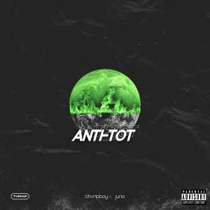Album Anti-Tot (Explicit) from thrvpboy