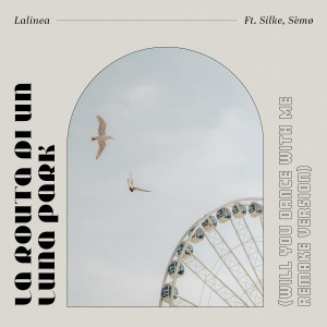 Album La routa Di Un Luna Park (Will You Dance with Me Remake Version) from 