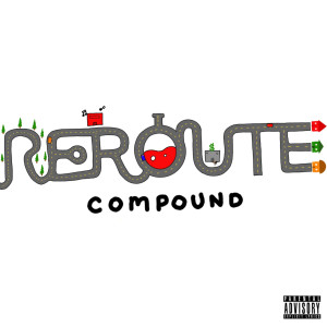 Compound的專輯Reroute (Explicit)