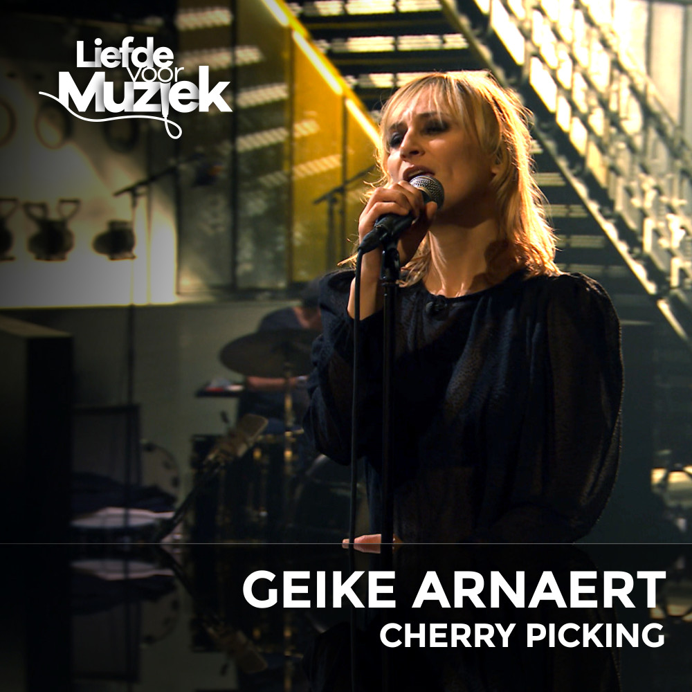 Cherry Picking (Uit Liefde Voor Muziek) (Live)