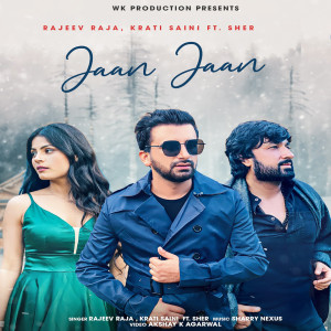 Listen to Jaan Jaan song with lyrics from Rajeev Raja