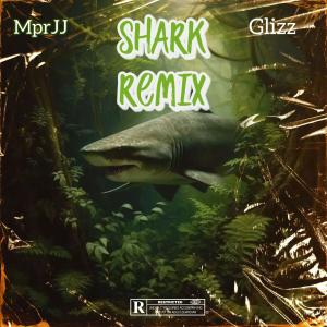 MprJJ的專輯Shark (feat. Glizz) [Explicit]
