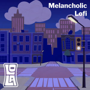 Various Artists的專輯Melancholic Lofi by Lola