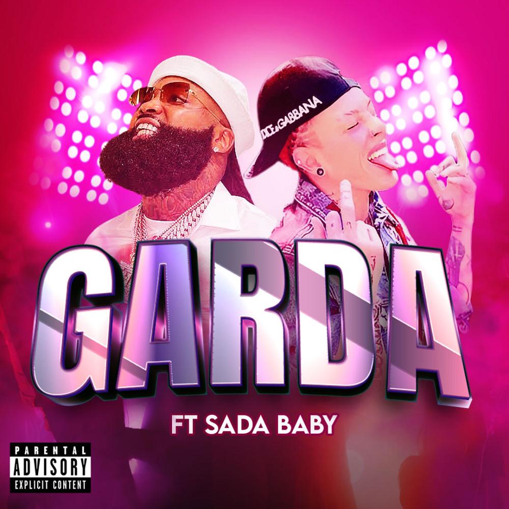 Garda (feat. Sada Baby) (Explicit)