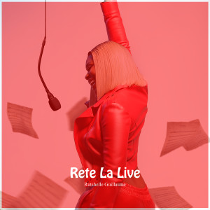 Album Rete La (Live) from Rutshelle Guillaume