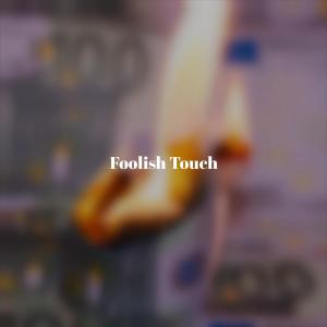 Various的专辑Foolish Touch