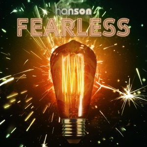 ดาวน์โหลดและฟังเพลง Fearless พร้อมเนื้อเพลงจาก Hanson