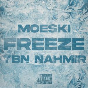 YBN Nahmir的專輯Freeze (Explicit)