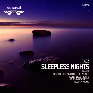 ดาวน์โหลดและฟังเพลง Sleepless Nights พร้อมเนื้อเพลงจาก TasZ