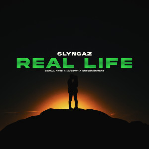 收聽Slyngaz的Real Life歌詞歌曲