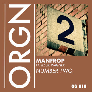 Listen to Number Two (Fifty-Four More Intentions Club Cut) song with lyrics from ManfroP