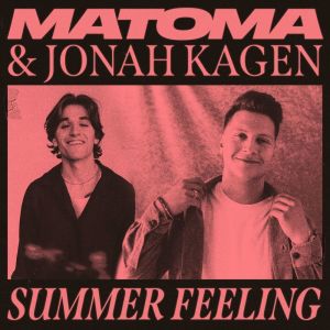 Listen to Summer Feeling song with lyrics from Matoma