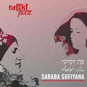 Album Saraba Sufiyana from Rafiki Jazz