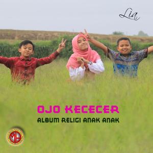 收聽Lia的Ojo Kececer歌詞歌曲