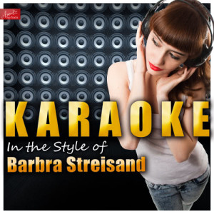 ดาวน์โหลดและฟังเพลง The Love Inside (In the Style of Barbra Streisand) [Karaoke Version] (Karaoke Version) พร้อมเนื้อเพลงจาก Ameritz Top Tracks