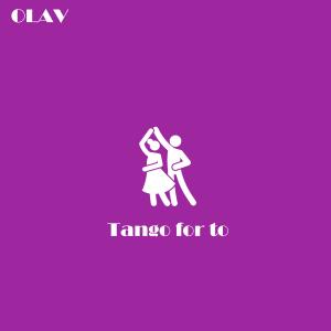 Olav的專輯Tango for to