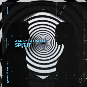 ดาวน์โหลดและฟังเพลง Spit It พร้อมเนื้อเพลงจาก AARMO