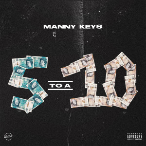 Manny Keys的专辑5 to a 10 (Explicit)