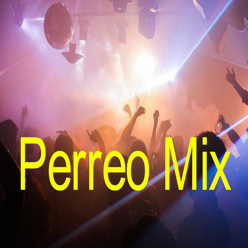 Perreo Mix