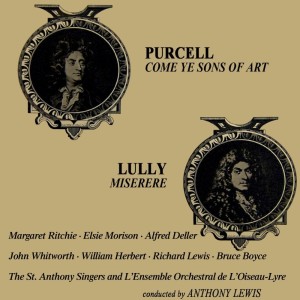 Album Purcell: Come Ye Sons of Art - Lully: Miserere from The St. Anthony Singers