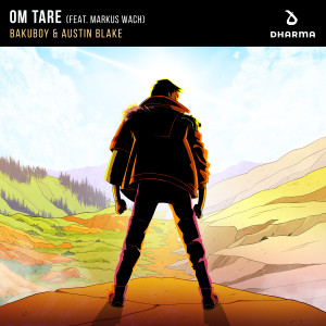 อัลบัม Om Tare (feat. Markus Wach) (Extended Mix) ศิลปิน BakuBoy
