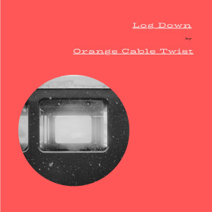 收聽Orange Cable Twist的Chicken on Friday歌詞歌曲