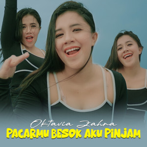 Album Pacarmu Besok Aku Pinjam from oktavia zahra