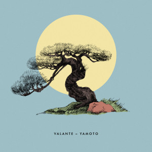 收聽Valante的Yamoto歌詞歌曲