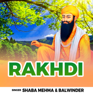 Listen to Rakhdi song with lyrics from Shaba Mehma