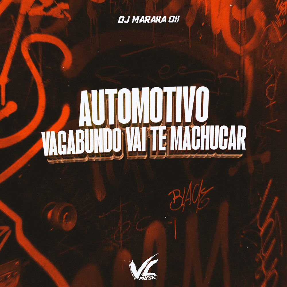 Automotivo Vagabundo Vai Te Machucar (Explicit)